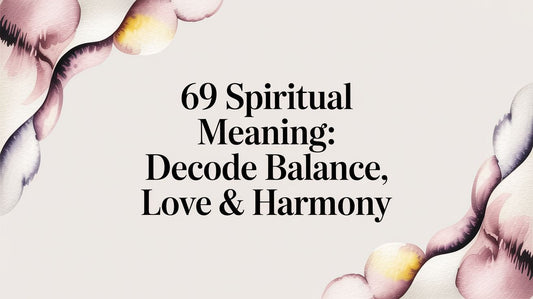 69 Spiritual Meaning: Decode Balance, Love & Harmony