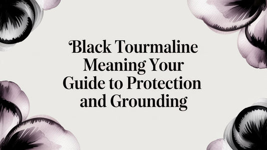 Black Tourmaline Meaning Your Guide to Protection and Grounding