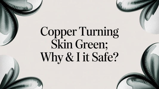 Copper Turning Skin Green: Why & Is It Safe?